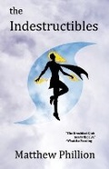 Cover: The Indestructibles - Lost Continuity Press