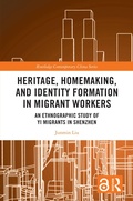 Cover: Heritage, Homemaking, and Identity Formation in Migrant Workers - Routledge