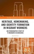 Cover: Heritage, Homemaking, and Identity Formation in Migrant Workers - Routledge