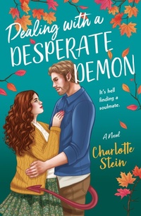 Enlarge image Cover: Dealing with a Desperate Demon - Saint Martin's Griffin,U.S.