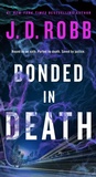Cover: Bonded in Death - St Martin's Press