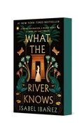 Cover: What the River Knows - St Martin's Press