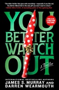 Cover: You Better Watch Out - St Martin's Press