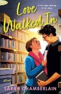 Cover: Love Walked in - St Martin's Press