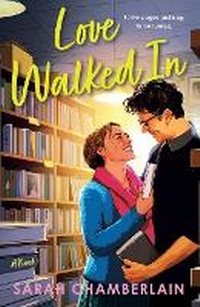 Enlarge image Cover: Love Walked in - St Martin's Press