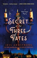 Cover: The Secret of the Three Fates - St Martin's Press