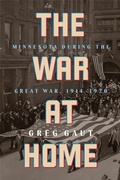 Bild: The War at Home - Minnesota Historical Society Press