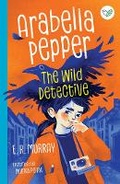 Cover: Arabella Pepper: The Wild Detective - Natural World Publishing