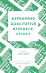 Cover: Reframing Qualitative Research Ethics - Emerald Publishing Limited