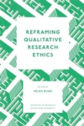 Cover: Reframing Qualitative Research Ethics - Emerald Publishing Limited