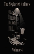 Cover: The Neglected Authors - Neglected Publishing