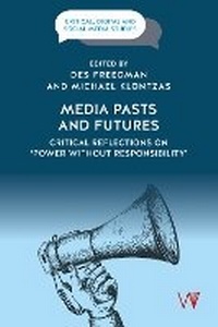 Enlarge image Cover: Media Pasts and Futures - University of Westminster Press