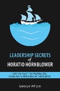 Cover: Leadership Secrets of Horatio Hornblower - Compass-Publishing UK