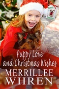 Cover: Puppy Love and Christmas Wishes (Happiness in Hallburg, #5) - Merrillee Whren