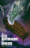 Cover: The Still Beating Heart of a Dead God - Weirdpunk Books