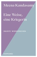 Cover: Eine Weise, eine Kriegerin - Diaphanes