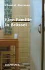 Cover: Eine Familie in Brüssel - Diaphanes