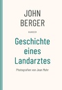 Cover: Geschichte eines Landarztes - Hanser