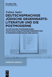 Abbildung von: Deutschsprachige jüdische Gegenwartsliteratur und die Postmoderne - De Gruyter Oldenbourg
