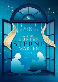 Abbildung von: Wo die bunten Sterne warten - BoD - Books on Demand