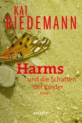 Cover: Harms und die Schatten der Kinder - Verlag Peter Hopf