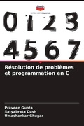 Cover: Resolution de problemes et programmation en C - Editions Notre Savoir