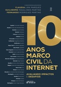 Cover: 10 ANOS MARCO CIVIL DA INTERNET - Editora Foco