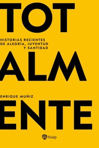 Enlarge image Cover: Totally - Ediciones Rialp, S.A.