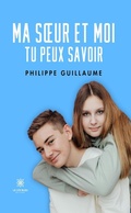 Cover: Ma soeur et moi - Le Lys Bleu &Eacute;ditions