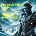 Cover: The Heroic Tale of Oliver - Andrew Lewis