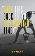 Cover: Skip This Book (If You Like Wasting Time) - Mann