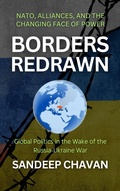 Cover: Borders Redrawn (Echoes of War: The Russia-Ukraine Conflict and Its Global Ripples, #3) - SANDEEP CHAVAN