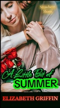 Cover: A Little Bit of Summer (Strawberry Shorts, #1) - Gore Publications