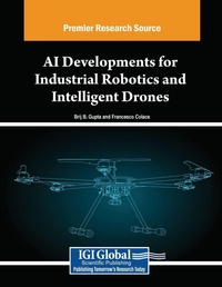 Enlarge image Cover: AI Developments for Industrial Robotics and Intelligent Drones - Engineering Science Reference