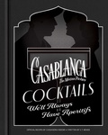 Cover: Casablanca Cocktails - Simon + Schuster LLC