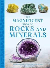 Enlarge image Cover: The Magnificent Book of Rocks and Minerals - Weldon Owen