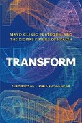 Cover: Transform - Mayo Foundation for Medical Education & Research,U.S.
