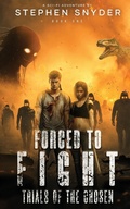 Cover: Forced To Fight - Stephen Snyder