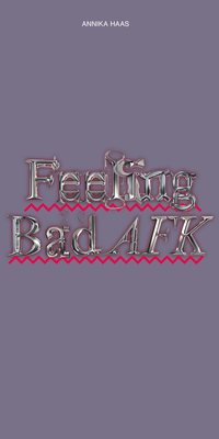 Abbildung von: Feeling Bad AFK - Dr. Annika Haas