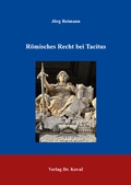 Cover: R&ouml;misches Recht bei Tacitus - Kovac, Dr. Verlag