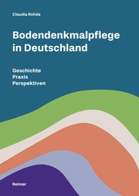 Abbildung von: Bodendenkmalpflege in Deutschland - Reimer, Dietrich