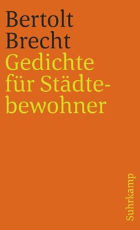 Abbildung von: Gedichte für Städtebewohner - Suhrkamp