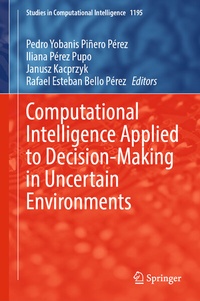 Abbildung von: Computational Intelligence Applied to Decision-Making in Uncertain Environments - Springer