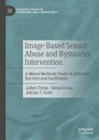 Cover: Image-Based Sexual Abuse and Bystander Intervention - Palgrave Macmillan