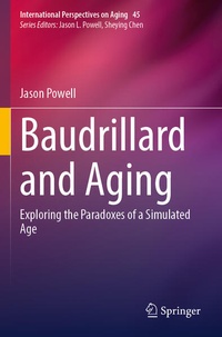 Enlarge image Cover: Baudrillard and Aging - Springer