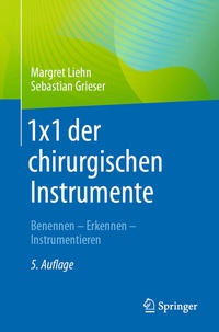 Abbildung von: 1x1 der chirurgischen Instrumente - Springer