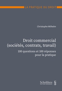 Abbildung von: Droit commercial (sociétés, contrats, travail) - Schulthess Juristische Medien