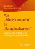 Cover: Von "Arbeitskameraden" zu "Badoglioschweinen" - Springer VS