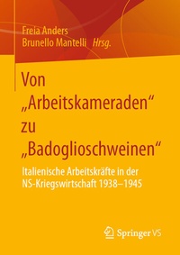 Abbildung von: Von "Arbeitskameraden" zu "Badoglioschweinen" - Springer VS