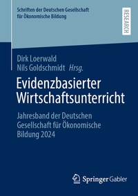 Abbildung von: Evidenzbasierter Wirtschaftsunterricht - Springer Gabler